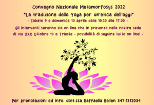 Aprile 2022 – Quarto Convegno Nazionale Metamorfosys: “La tradizione dello Yoga per un’etica dell’oggi”