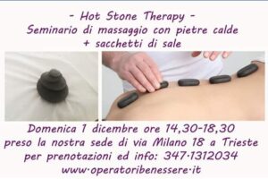 Trieste 1 dicembre 2019 – Hot Stone Therapy